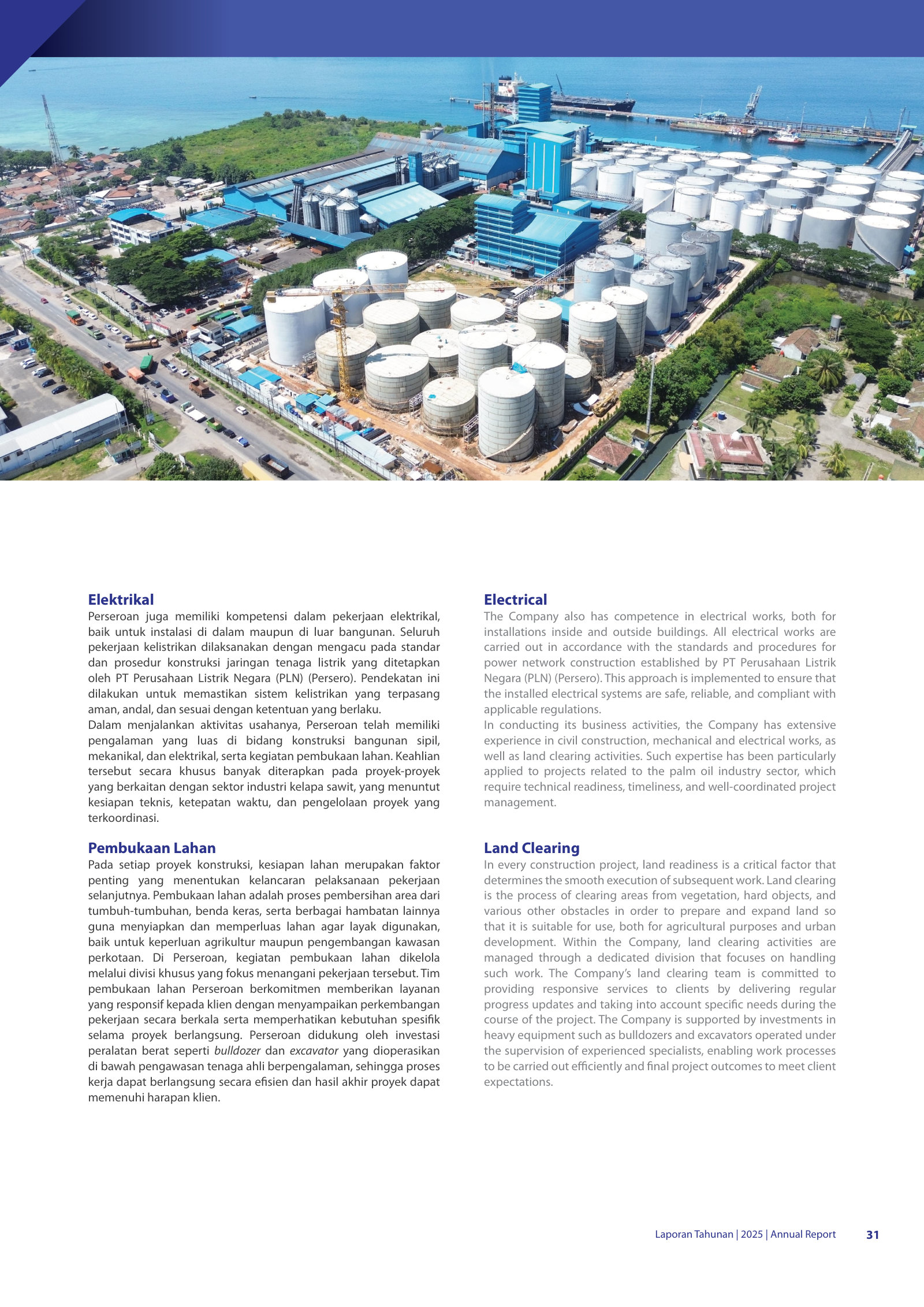 The rest of the service range: electrical installation and land clearing, the backbone of its palm-oil plant projects.